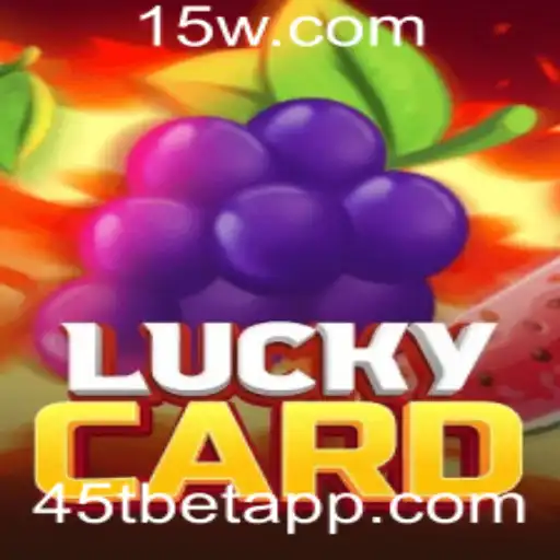 LuckyCard: Descubra o Novo Fenômeno de Jogo com 45Tbet
