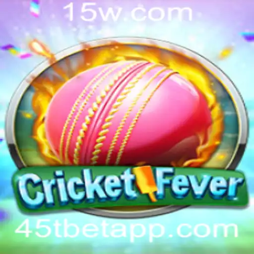Descubra o Mundo Empolgante de CricketFever com 45Tbet