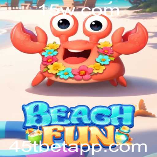 Explorando o Universo do Jogo BeachFun e a Estratégia 45Tbet