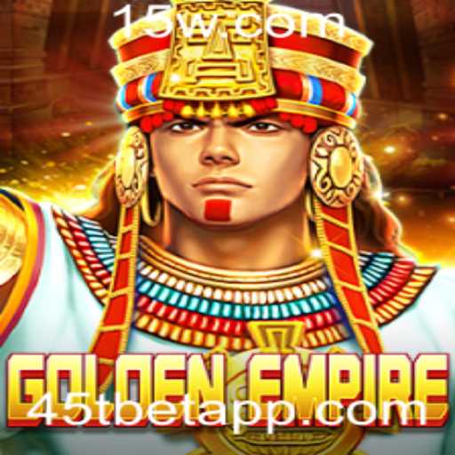 GoldenEmpire: O Jogo que Redefine Estratégia e Aventura em 45Tbet