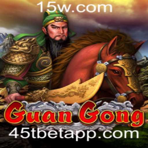 Descubra GuanGong: A Aventura do Jogo com 45Tbet